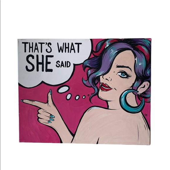 SALE!! ✨host pick✨ That’s what she said original painting. 5 - Picture 7 of 7